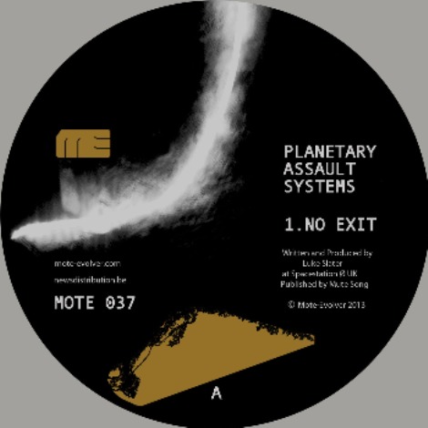 image cover: Planetary Assault Systems - No Exit [MOTE037]