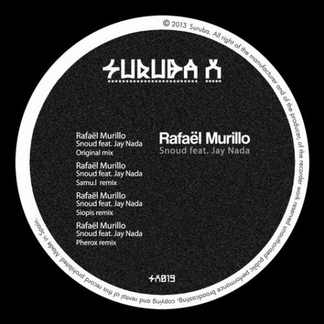 Rafael Murillo – Snoud feat. Jay Nada