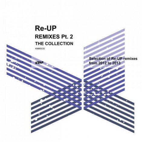 VA – Re-Up Remixes Collection Pt. 2