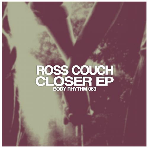 Ross Couch - Closer EP