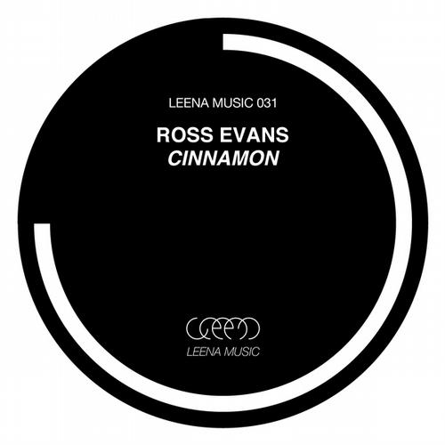 image cover: Ross Evans - Cinnamon [LEENA031]