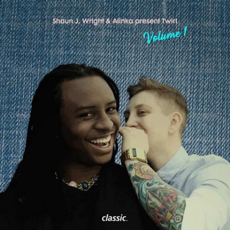 Shaun J. Wright & Alinka present Twirl Volume I [CMC168D]
