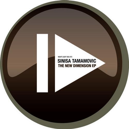 Sinisa Tamamovic - The New Dimension EP