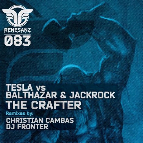 Tesla, Balthazar, JackRock – The Crafter [RSZ083]