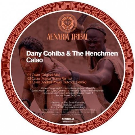 The Henchmen, Dany Cohiba – Calao [AENTR044]