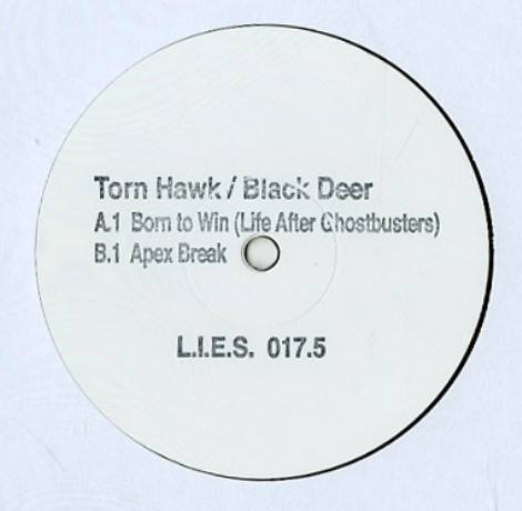 Torn Hawk, Black Deer – Born To Win (Life After Ghostbusters) / Apex Break [LIES017.5]