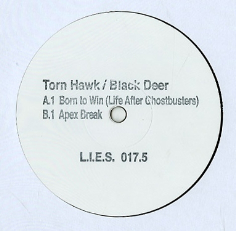 image cover: Torn Hawk, Black Deer - Born To Win (Life After Ghostbusters) / Apex Break [LIES017.5]