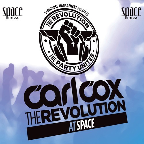 image cover: VA - Carl Cox - The Revolution At Space [CCSPACE013-2]