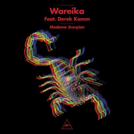 Wareika, Derek Kamm – Madame Scorpion