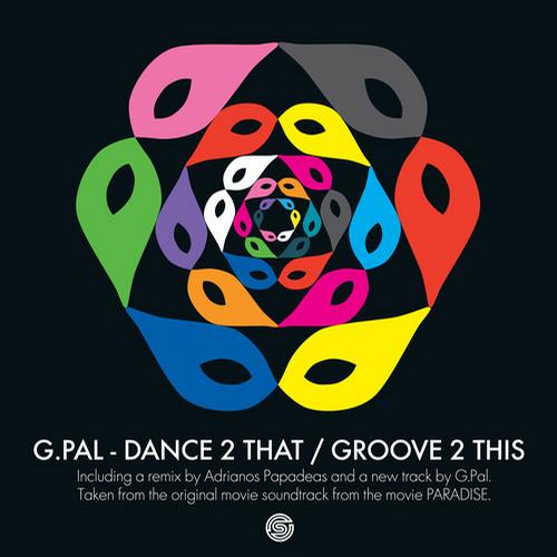 image cover: G.Pal - Dance 2 That / Groove 2 This