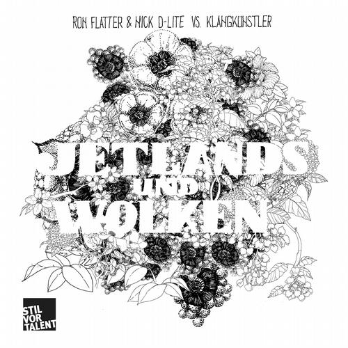 image cover: KlangKuenstler, Ron Flatter & Nick D-Lite - Jetlands Und Wolken