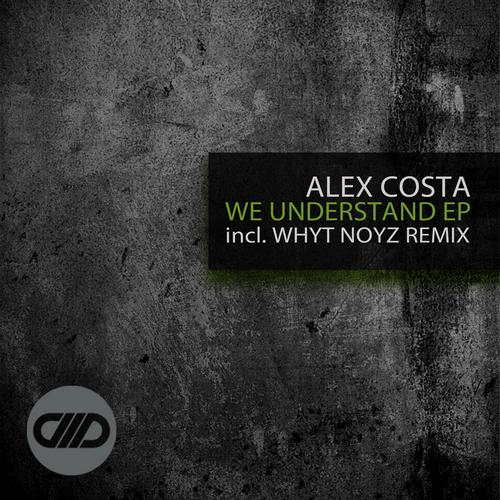 image cover: Alex Costa - We Understand EP