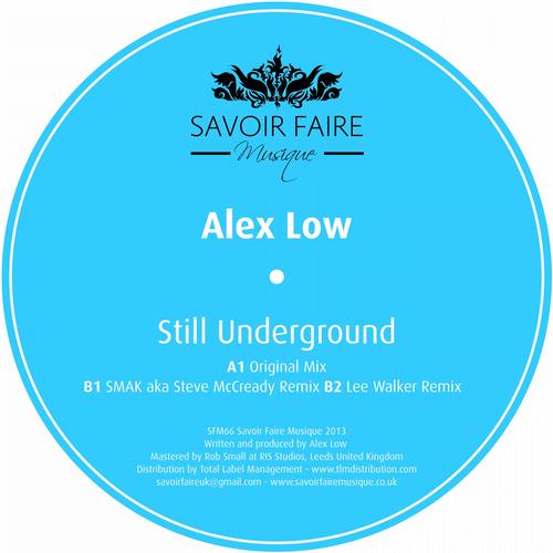 Alex Low - Still Underground