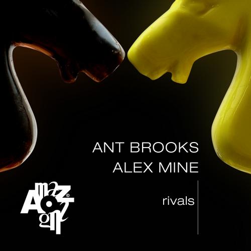 image cover: Ant Brooks Alex Mine - Rivals