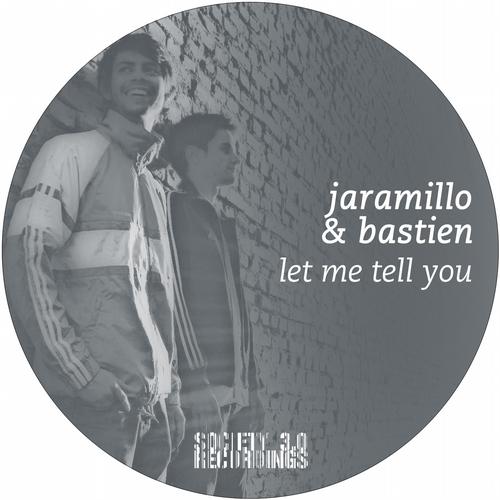 image cover: Bastien, Jaramillo - Let Me Tell You