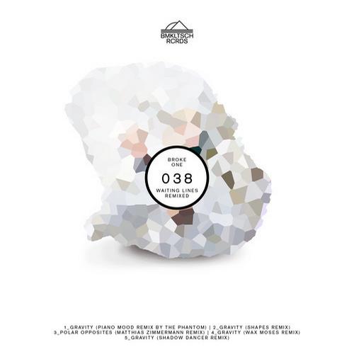 Broke One - Waiting Lines Remixed
