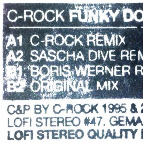 C-Rock – Funky Dope Trakk (2013) (Sascha Dive,Boris Werner Remix)