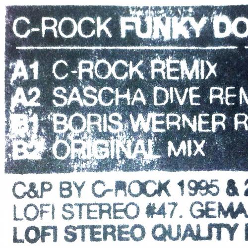 image cover: C-Rock - Funky Dope Trakk (2013) (Sascha Dive,Boris Werner Remix)