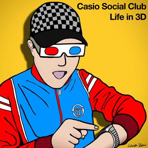 image cover: Casio Social Club - Life In 3D