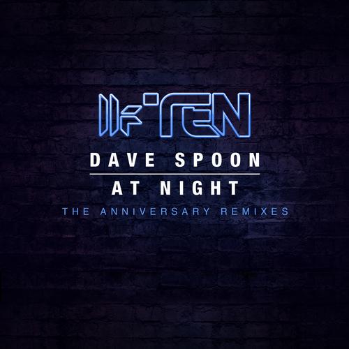 image cover: Dave Spoon - At Night (The Anniversary Remixes)