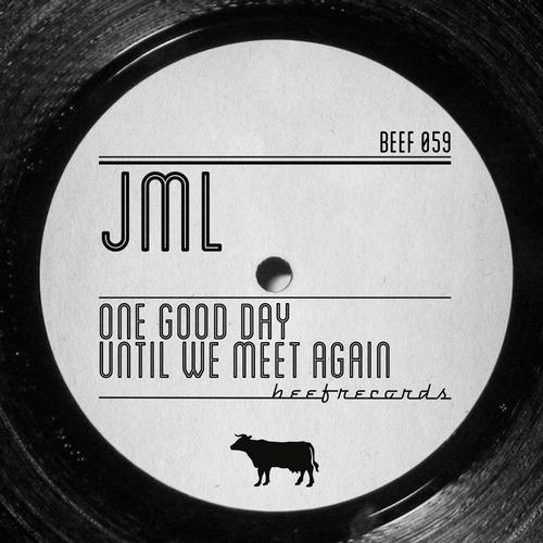 image cover: JML - One Good Day