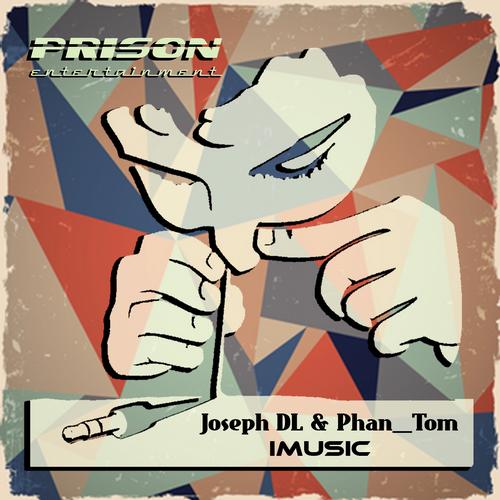 Joseph DL, Phan_Tom - Imusic Ep