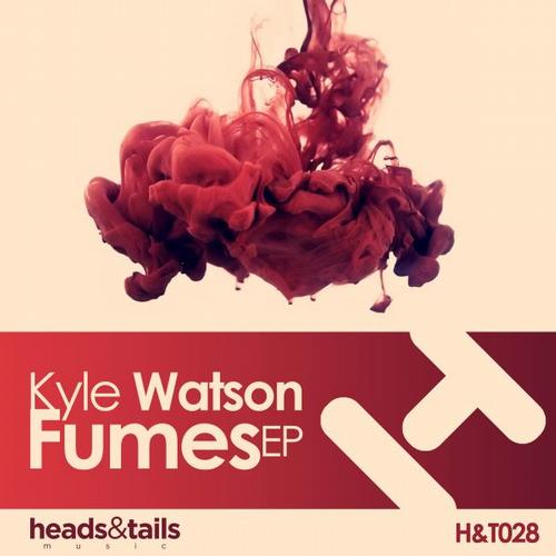 image cover: Kyle Watson - Fumes
