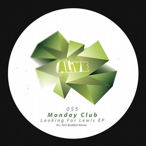 image cover: Monday Club - Looking For Lewis EP (Tom Budden Remix)