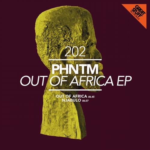 image cover: PHNTM - Out Of Africa Ep