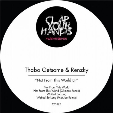 Renzky, Thabo Getsome – Not From This World EP