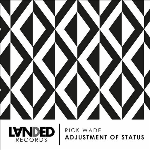 image cover: Rick Wade - Adjustment Of Status