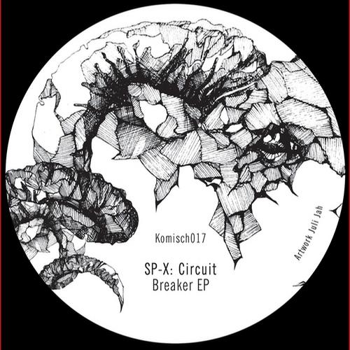 image cover: SP-X - Circuit Breaker EP