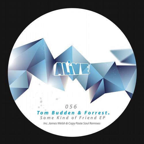 Tom Budden & Forrest - Some Kind Of Friend EP