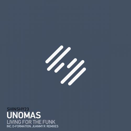 image cover: UnoMas (MIA) - Living For The Funk