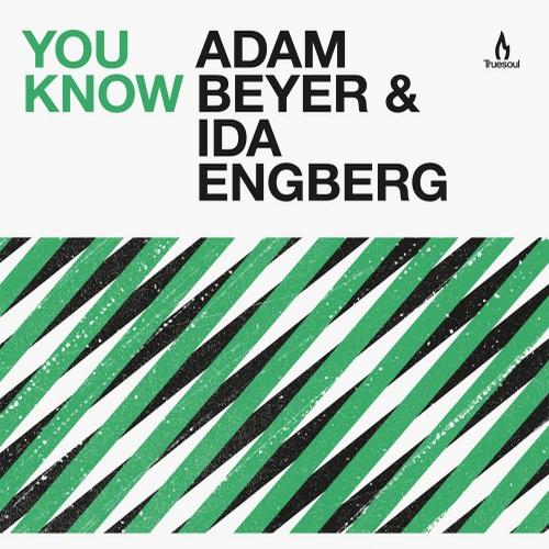 image cover: Adam Beyer, Ida Engberg - You Know