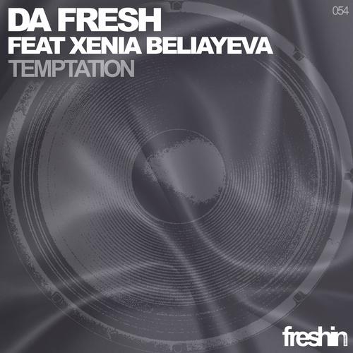 image cover: Da Fresh & Xenia Beliayeva - Temptation
