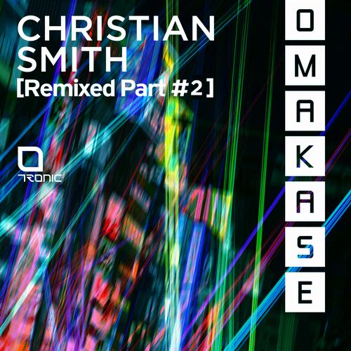 image cover: Christian Smith - Omakase (Remixed Part #2)