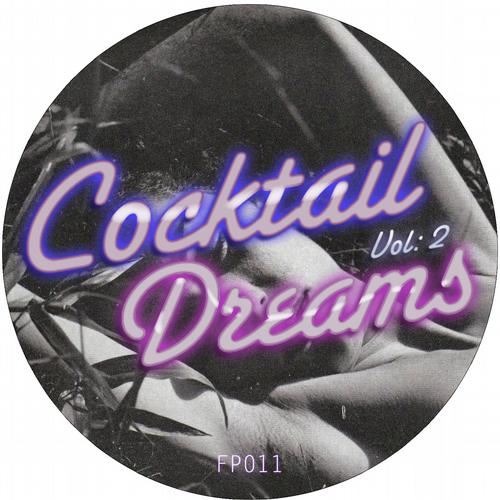 Cocktail Dreams Vol 2