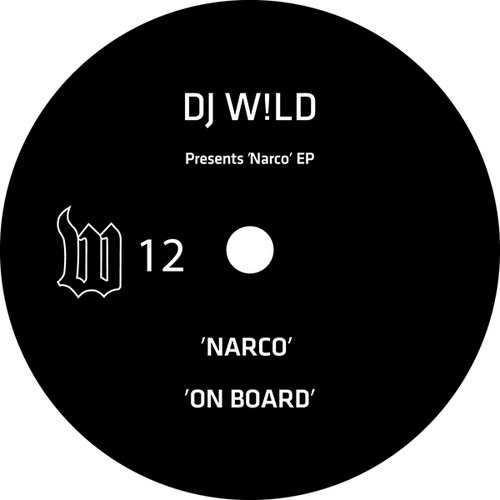 image cover: Dj W!ld - 'NARCO' EP