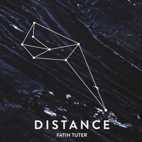 image cover: Fatih Tuter - Distance