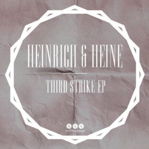 image cover: Heinrich & Heine - Third Strike Ep