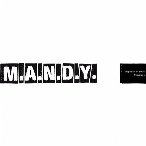 M.A.N.D.Y. - Superstitious (Remixes) [<a href=