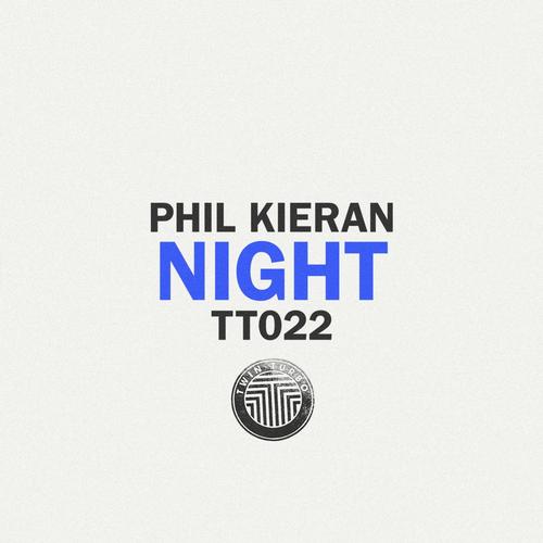 Phil Kieran Twin Turbo 022 Night EP Phil Kieran - Twin Turbo 022 - Night EP