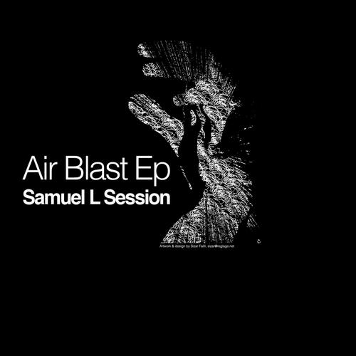 image cover: Samuel L Session - Air Blast EP