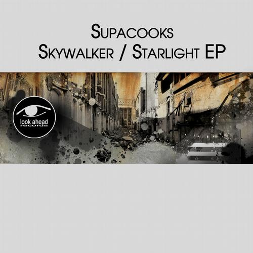 image cover: Supacooks - Skywalker / Starlight EP