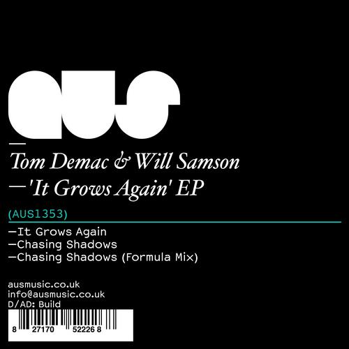 Tom Demac & Will Samson - It Grows Again EP