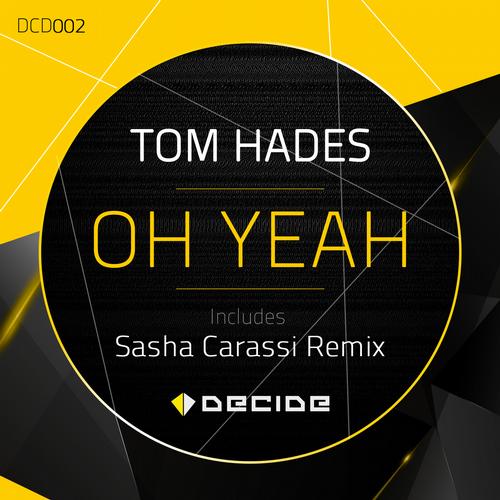 image cover: Tom Hades - Oh Yeah