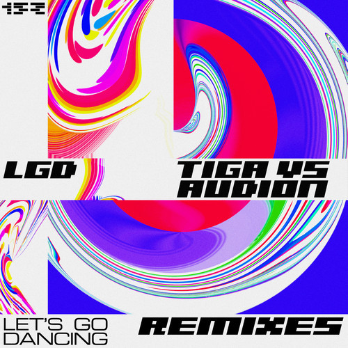 image cover: Tiga vs Audion - Let's Go Dancing (Remixes)