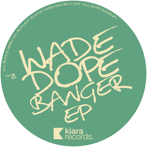 image cover: Wade - Dopebanger Ep