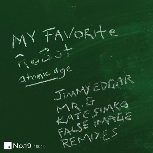 image cover: My Favorite Robot – Atomic Age Remixes